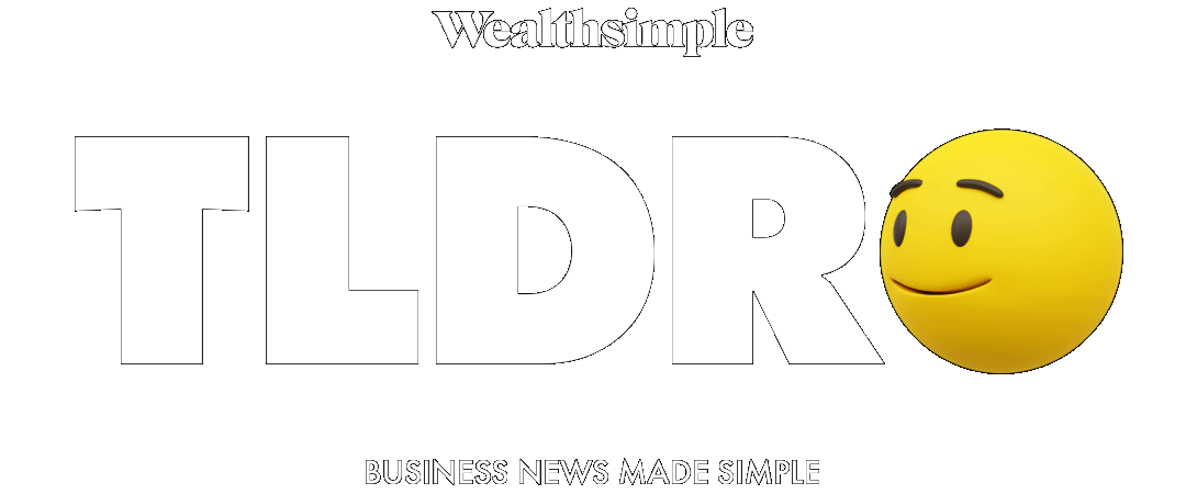 Wealthsimple | TLDR🤑 | Business news made simple